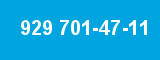 929 701-47-11